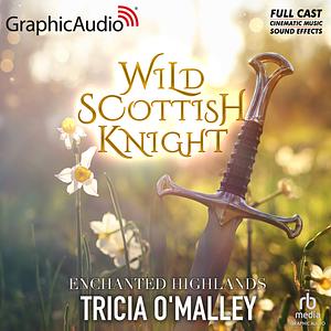 Wild Scottish Knight by Tricia O'Malley