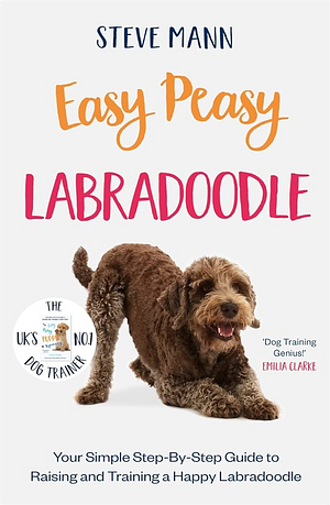 Easy Peasy Labradoodle by Steve Mann, Martin Roach