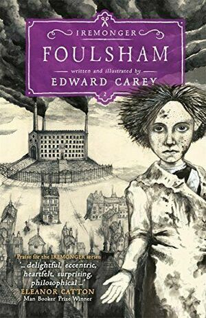 Foulsham by Edward Carey