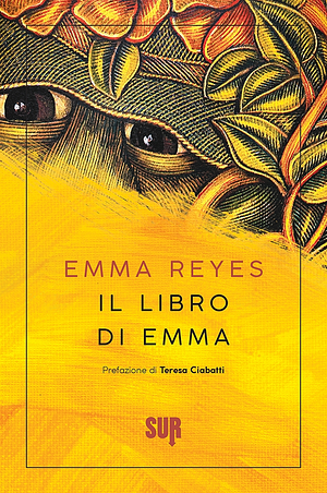 Il Libro di Emma by Emma Reyes