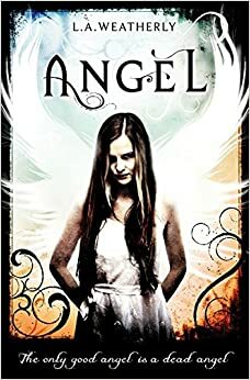 Angel by L.A. Weatherly