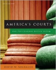 America's Courts and the Criminal Justice System by David W. Neubauer