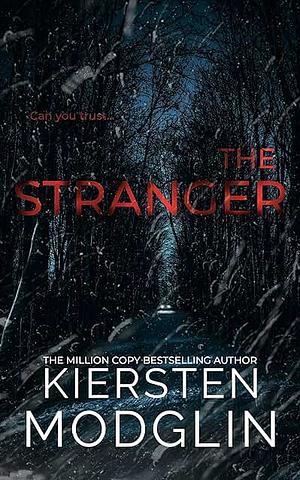 The Stranger  by Kiersten Modglin