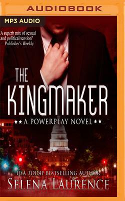 The Kingmaker by Selena Laurence