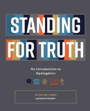 Standing for Truth: An Introduction to Apologetics by Crossings Ministries