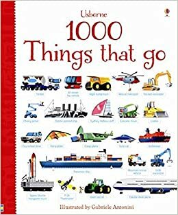 Usborne 1,000 Things That Go by 