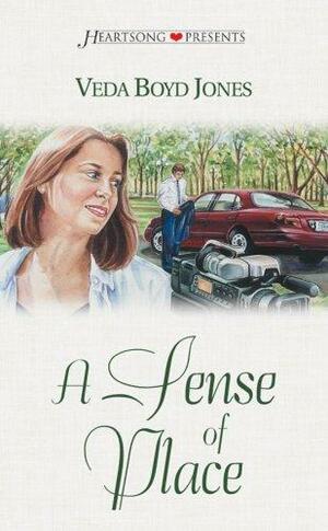 A Sense of Place by Veda Boyd Jones