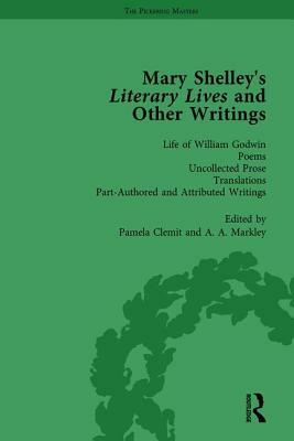 Mary Shelley's Literary Lives and Other Writings, Volume 4 by Nora Crook