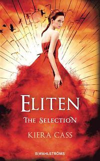 The Selection #2: Eliten by Kiera Cass
