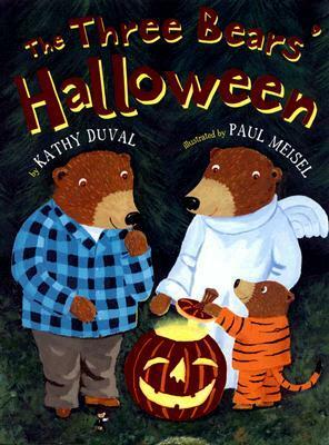 The Three Bears' Halloween by Kathy Duval, Paul Meisel