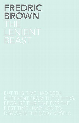 The Lenient Beast by Fredric Brown