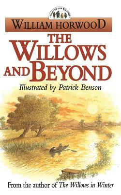 The Willows and Beyond by William Horwood