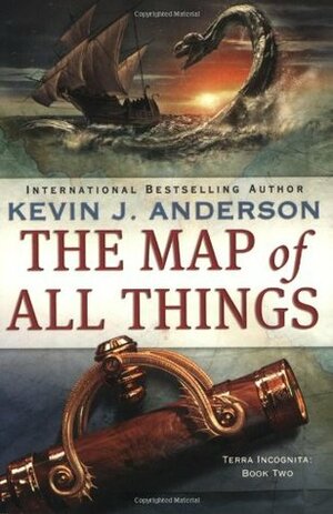The Map of All Things by Kevin J. Anderson
