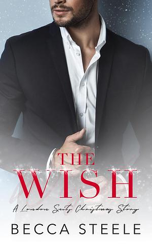 The Wish by Becca Steele