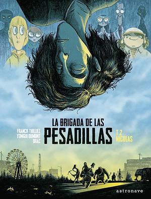 Nicolas. La Brigada de las Pesadillas 2 by Franck Thilliez, Yomgui Dumont