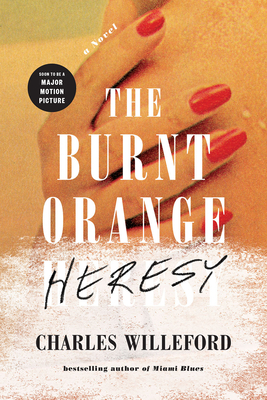 The Burnt Orange Heresy by Charles Willeford