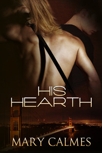 His Hearth by Mary Calmes