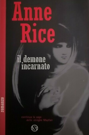 Il Demone Incarnato by Anne Rice