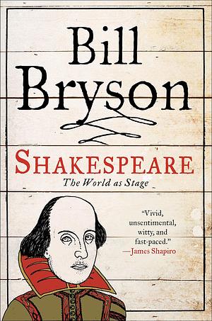 Shakespeare: The World as Stage by Bill Bryson