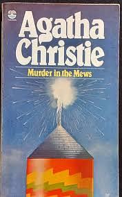 Murder in the Mews by Agatha Christie