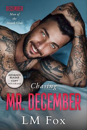 Chasing Mr. December by L.M. Fox