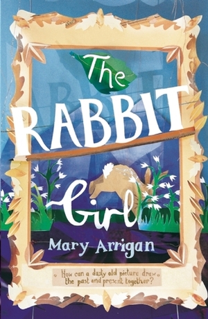 The Rabbit Girl by Mary Arrigan