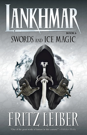 Swords and Ice Magic by Fritz Leiber