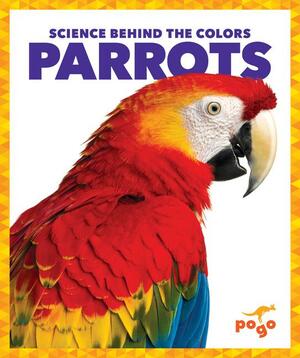 Parrots by Alicia Klepeis