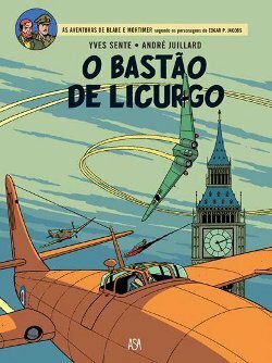 O Bastão de Licurgo by Étienne Schréder, Madeleine DeMille, Sara Moreira, André Juillard, Yves Sente