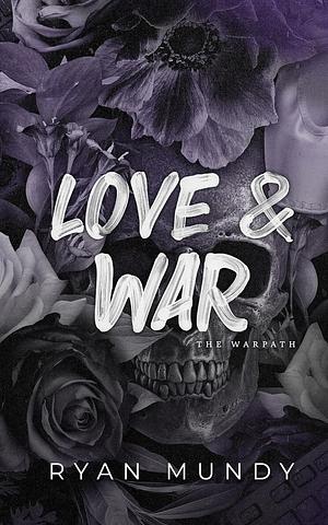 Love and War by Ryan Mundy
