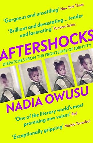 Aftershocks: A Memoir by Nadia Owusu