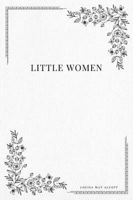 Little Women by Louisa May Alcott