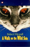 A Walk On The Wild Side: Cat Stories (Contents) by Robert Westall