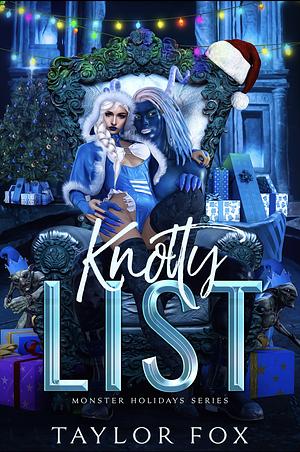 Knotty List: A Dark Holiday Romance by Taylor Fox