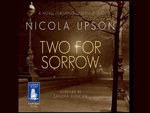 Two for Sorrow by Nicola Upson