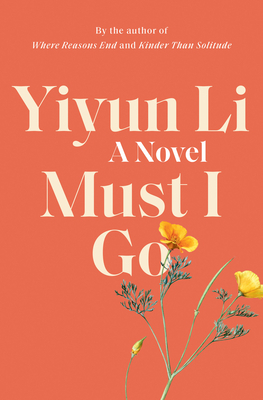 Must I Go by Yiyun Li