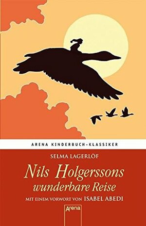 Nils Holgerssons Wunderbare Reise by Selma Lagerlöf