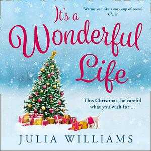 It's a Wonderful Life by Julia Williams