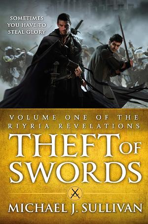 Theft of Swords by Michael J. Sullivan