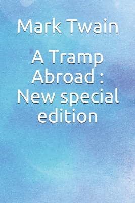 A Tramp Abroad: Book I by Mark Twain