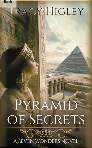 Pyramid of Secrets by Tracy L. Higley