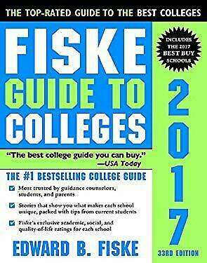 Fiske Guide to Colleges 2017 by Edward B. Fiske
