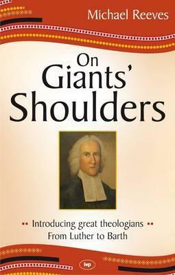 On Giants' Shoulders by Michael Reeves