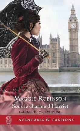 Sous le charme de Harriet by Maggie Robinson