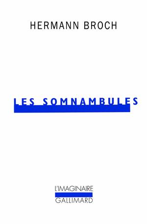 Les Somnambules by Hermann Broch