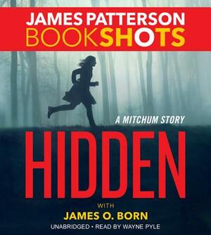 Hidden: A Mitchum Story by James Patterson