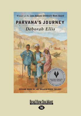 El viaje de Parvana/ Parvana's Journey by Deborah Ellis