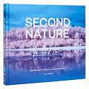 Second Nature: Photography in the Age of the Anthropocene by Jessica May, Marshall N. Price
