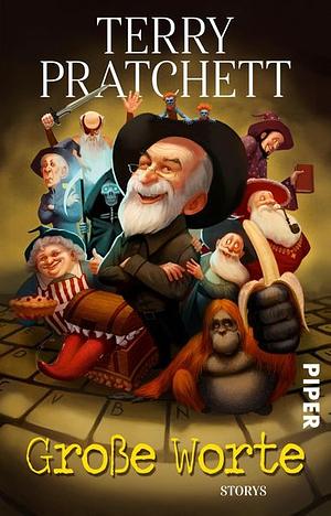 Große Worte: Storys by Terry Pratchett