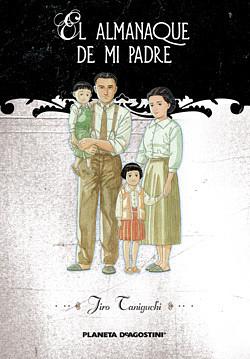 El almanaque de mi padre by Jirō Taniguchi